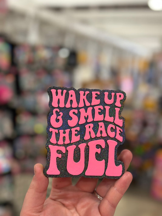 Wake Up Race Fuel Custom Freshie