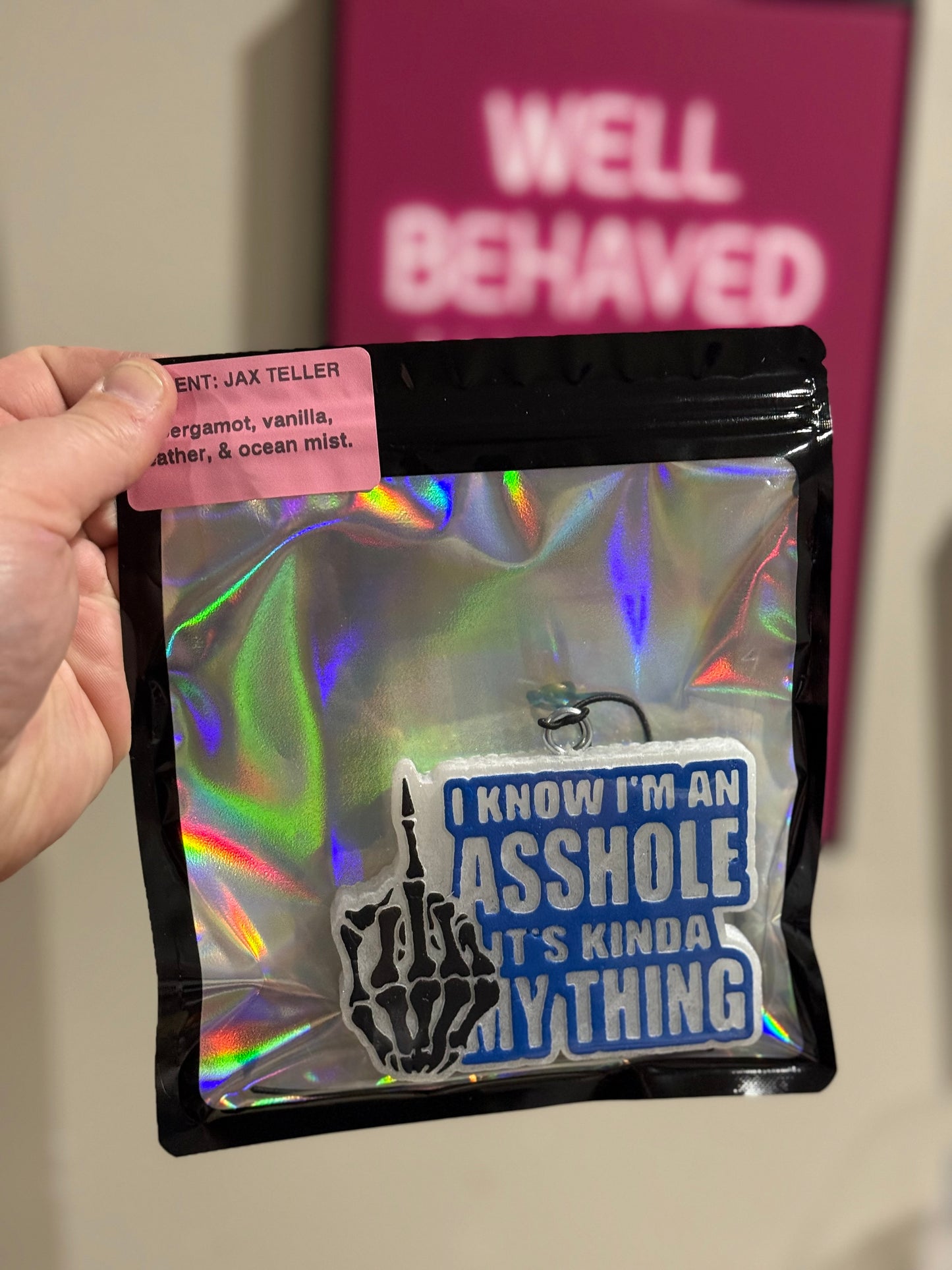 I Know I’m An Asshole- Custom