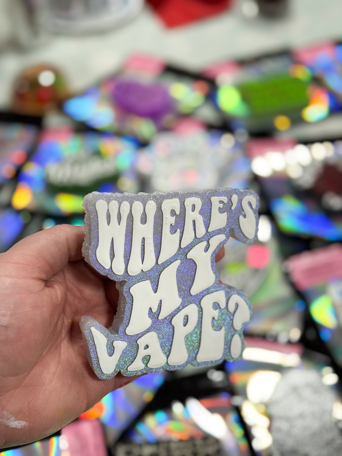 Where’s My Vape Holographic- Custom