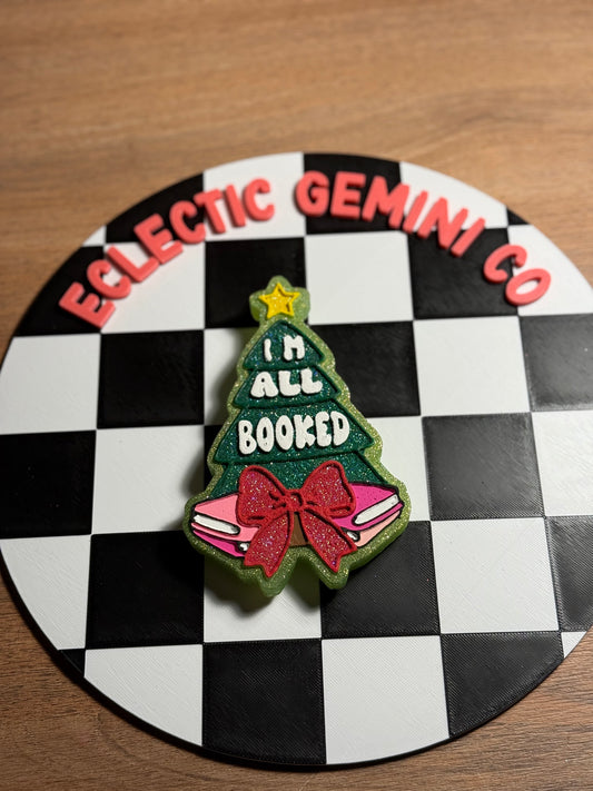 All Booked For Christmas- Custom