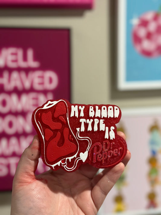 My Blood Type Is DrP - Custom